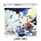 Alchemy: Dire Straits Live, Part Two